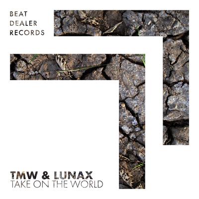 Take on the World By TMW, LUNAX's cover