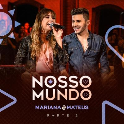 Nosso Mundo By Mariana & Mateus's cover