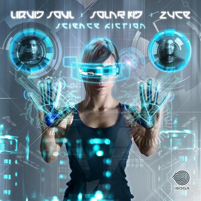 Science Fiction By Liquid Soul, Zyce, Solar Kid's cover