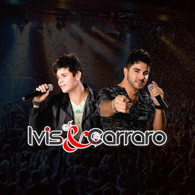 Coração em Alerta (Ao Vivo) By Ivis e Carraro, Cristiano Araújo's cover