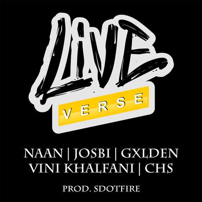 Live Verse, Vol. 1 By CHS, naan   , Josbi, Gxlden, Vini Khalfani's cover