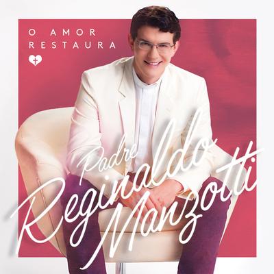 O Amor Restaura's cover