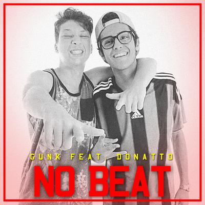 No Beat By GunK, Donatto's cover