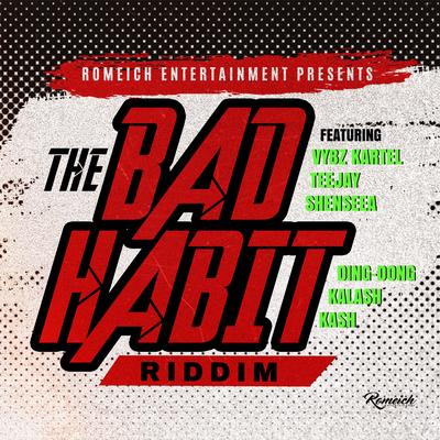 The Bad Habit Riddim's cover