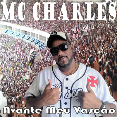 União das Torcidas (Somos Todos Vascaínos) (Acapella) By MC Charles's cover