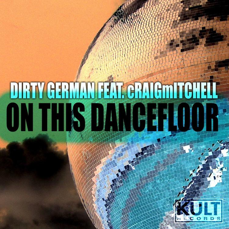 Dirty German Feat. Craig Mitchell's avatar image