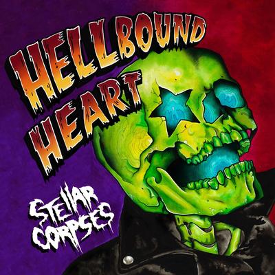 Hellbound Heart (feat. Jimmy Calabrese) By Stellar Corpses, Jimmy Calabrese's cover