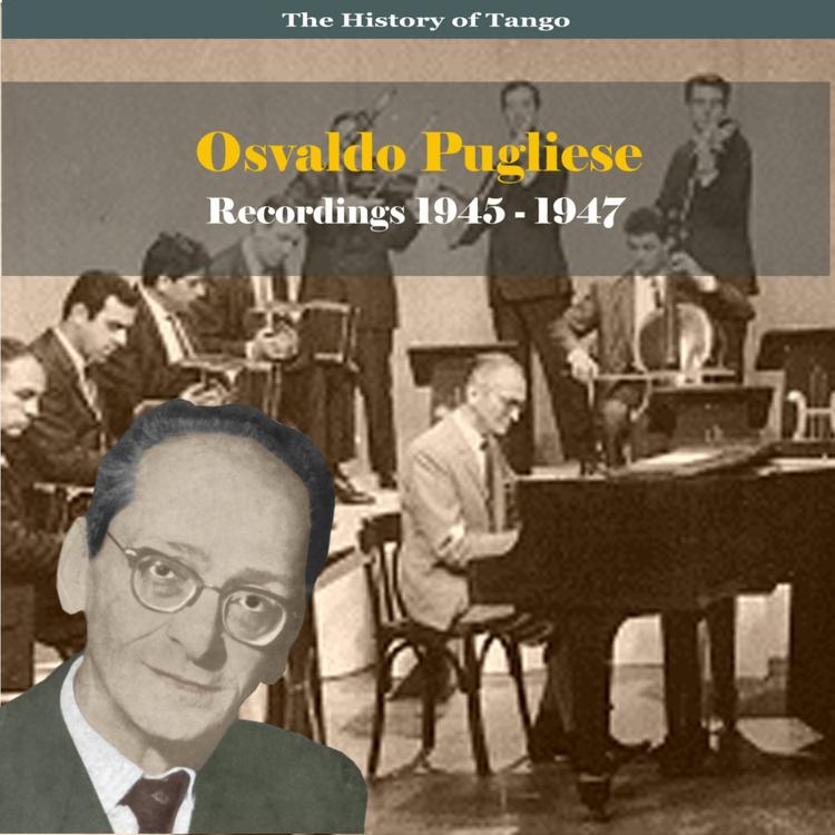 Osvaldo Pugliese & His Orchestra's avatar image