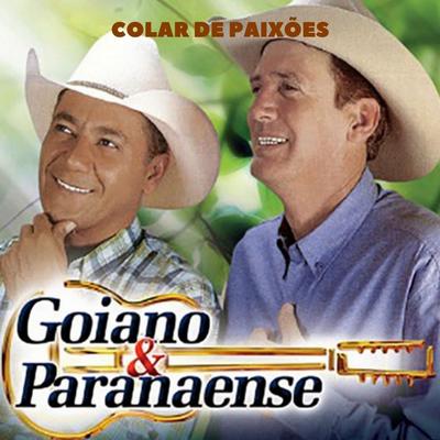 Colar de Paixões By Goiano & Paranaense's cover