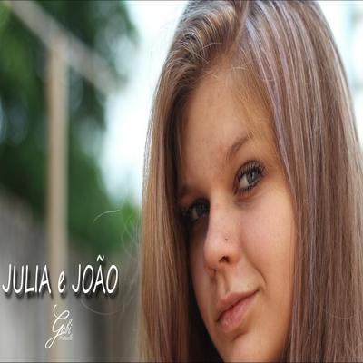 Julia e João By Gabi Fratucello's cover