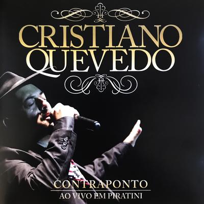 Tocando Em Frente (Ao Vivo) By Cristiano Quevedo's cover