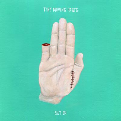 Caution By Tiny Moving Parts's cover