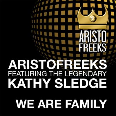 We Are Family (Extended Disco Club Mix) By Aristofreeks, Kathy Sledge's cover