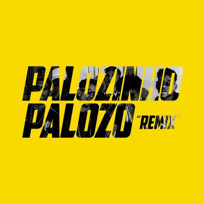 Palozinho, Palozo (Victor Neres Araujo Brito Remix)'s cover