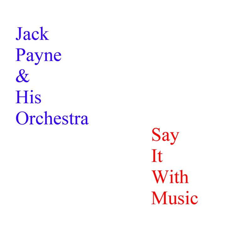 Jack Payne and His Orchestra's avatar image