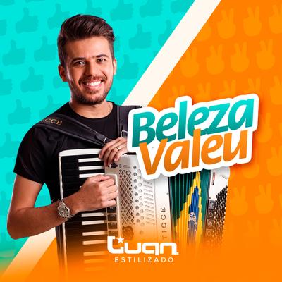 Beleza, Valeu By Luan Estilizado's cover