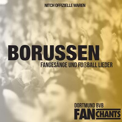 Borrussia Dortmund allez By Dortmund BVB FanChants, FanChants's cover