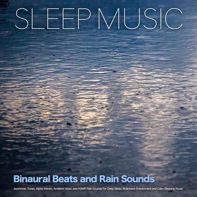 Background Rain Sounds By Spa Music, The Entrainment, Sleeping Music's cover