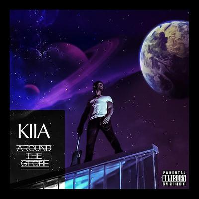 Around the Globe By KIIA's cover