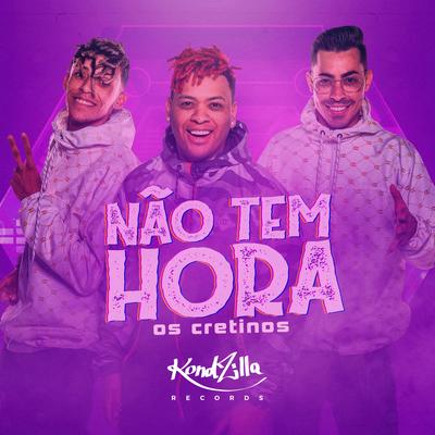 Não Tem Hora's cover