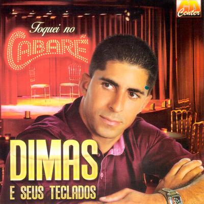Cai Fora By Dimas e Seus Teclados's cover