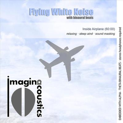 Flying White Noise With Binaural Beats By Imaginacoustics's cover