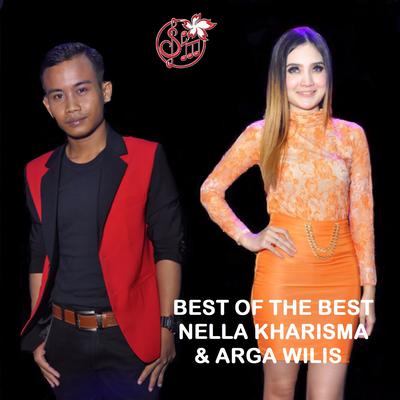 Best Of The Best Nella Kharisma And Arga Wilis's cover