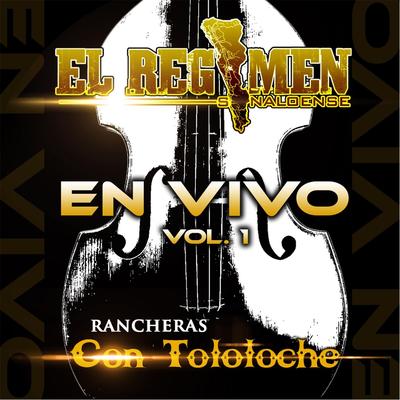 En Vivo Rancheras Con Tololoche, Vol.1's cover