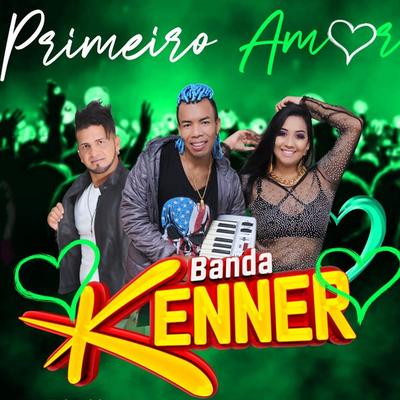 Primeiro Amor By Banda Kenner's cover