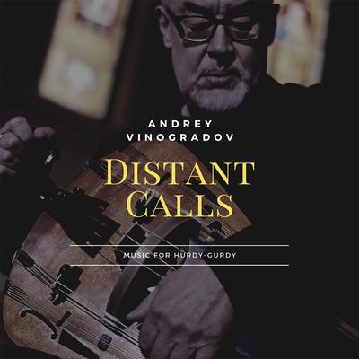 Distant Calls By Andrey Vinogradov's cover