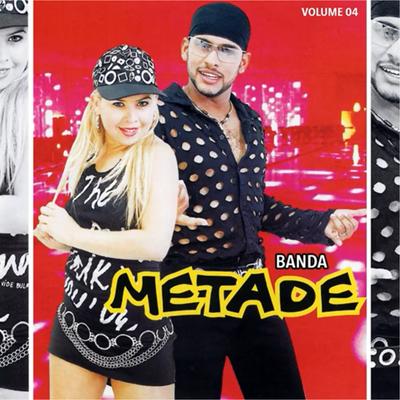 Vou Marcar Cerrado By Banda Metade's cover