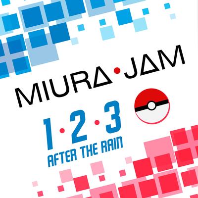 1.2.3 / After the Rain (From "Pokémon") By Miura Jam's cover