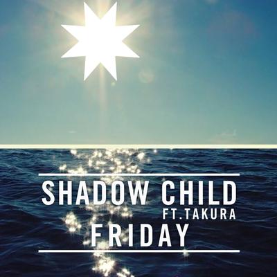 Friday By Shadow Child, Takura's cover