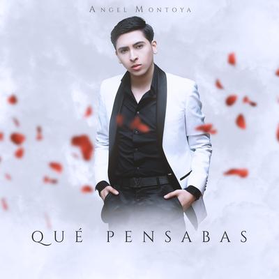 Qué Pensabas's cover