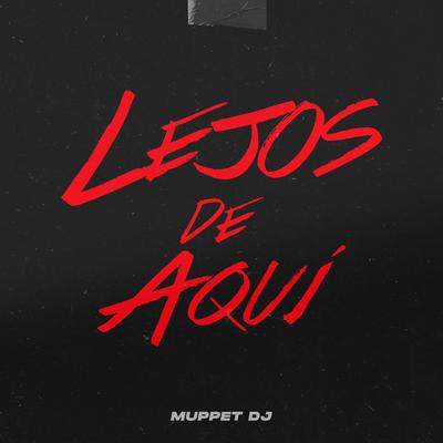 Lejos de Aqui's cover