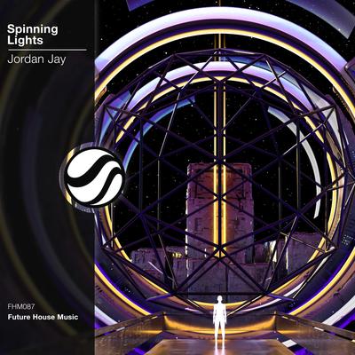 Spinning Lights (Original Mix) By Jordan Jay's cover