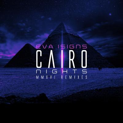 Cairo Nights 2016 (Jose Spinnin Cortes By The Nile Mix) By Eva Isings, Jose Spinnin Cortes's cover