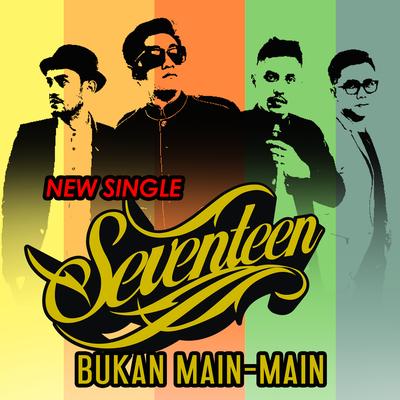 Bukan Main - Main By Seventeen's cover