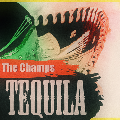 Tequila Twist By The Champs's cover