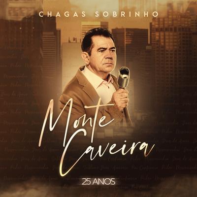 Monte Caveira By Chagas Sobrinho's cover