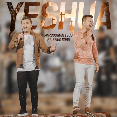 Yeshua By Marcos e Matteus, Reino Song's cover