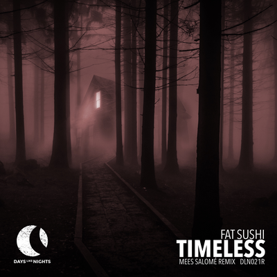 Timeless (Mees Salomé Remix) By Fat Sushi's cover