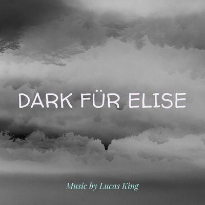 Dark Für Elise By Lucas King's cover