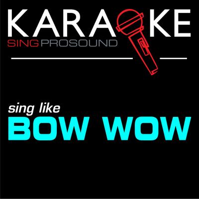 Let Me Hold You (In the Style of Bow Wow) [Karaoke Instrumental Version]'s cover