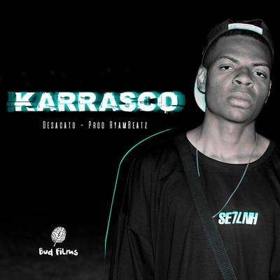 Desacato By Bud Films, Karrasco's cover