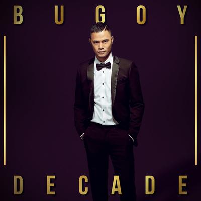 Bugoy Decade's cover