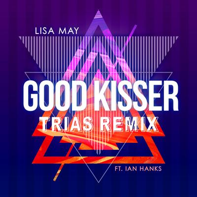 Good Kisser (Trias Remix)'s cover