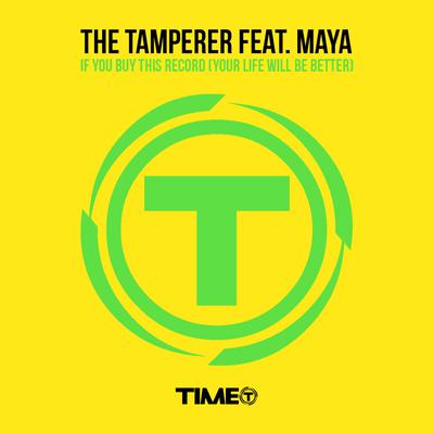 If You Buy This Record (Your Life Will Be Better) (Sharp Blasted Master Remix Edit) By The Tamperer, Maya, Sharp Blasted Master's cover