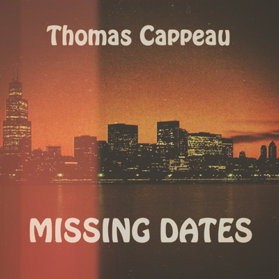 Missing Dates By Thomas Cappeau's cover