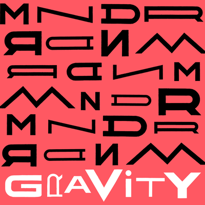 Gravity By MNDR's cover